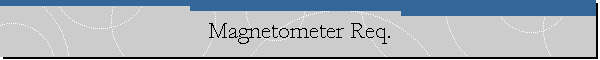 Magnetometer Req.