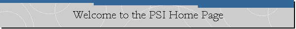 Welcome to the PSI Home Page